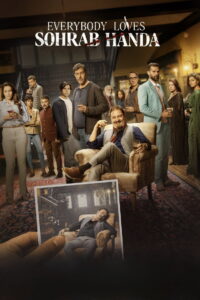 Everybody Loves Sohrab Handa (2023) Watch HD Movies