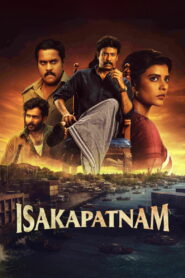 Isakapatnam (2026) Watch full HD Series