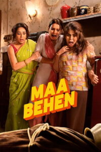 Maa Behen (2026) Watch HD Movies