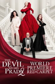The Devil Wears Prada 2 Red Carpet World Premiere (2026) Watch HD Movies