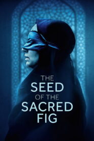 The Seed of the Sacred Fig (2024) Watch HD Movies