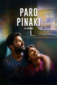 Paro Pinaki Ki Kahani (2026) Watch HD Movies