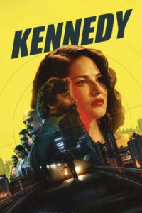 Kennedy (2023) Watch HD Movies