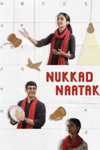 Nukkad Naatak (2026) Watch HD Movies
