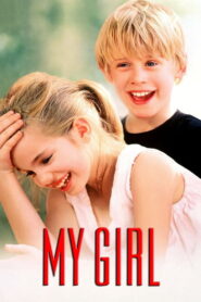 My Girl (1991) Watch HD Movies