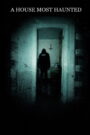 A House Most Haunted (2026) Watch HD Movies