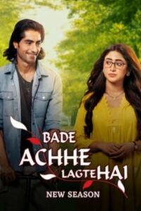 Bade Achhe Lagte Hain 4 (2025) Watch full HD Series