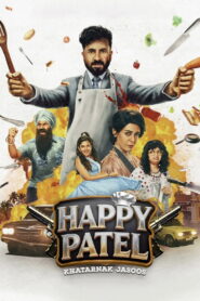 Happy Patel: Khatarnak Jasoos (2026) Watch HD Movies