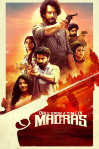 Once Upon a Time in Madras (2024) Watch HD Movies