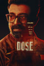 Dose (2026) Watch HD Movies