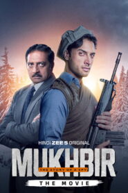 Mukhbir: The Story of a Spy – The Movie (2026) Watch HD Movies