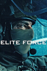 Elite Force (2026) Watch full HD Series