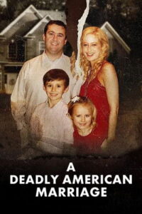A Deadly American Marriage (2025) Watch HD Movies