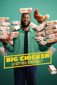 Big Chicken: A Fast Food Conspiracy (2026) Watch HD Movies