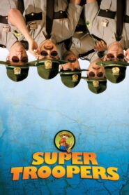Super Troopers (2001) Hindi Dubbed